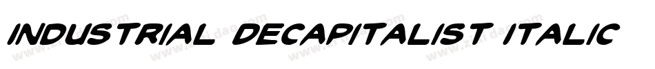 Industrial Decapitalist Italic字体转换